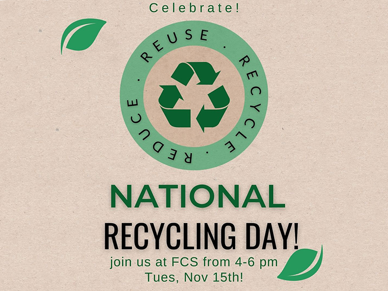 Celebrate National Recycling Day at FCS! Freeport Community Services
