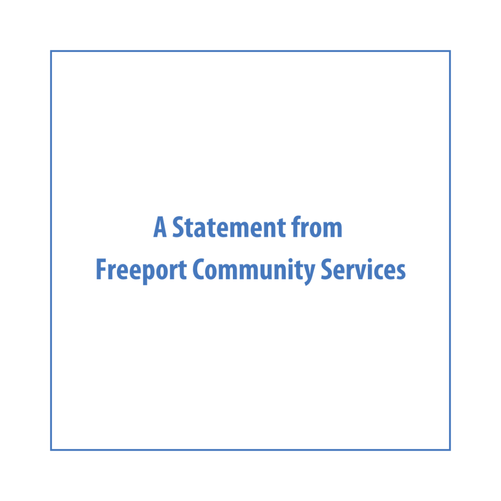 A Statement from FCS - Freeport Community Services